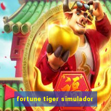 fortune tiger simulador